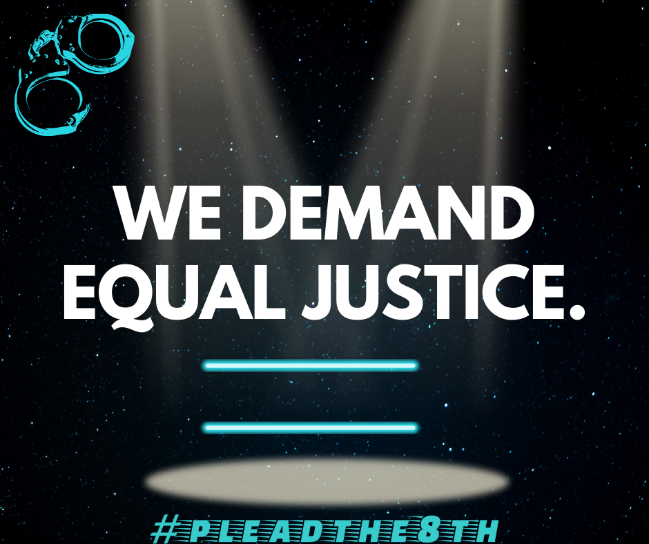 we demand equal justice