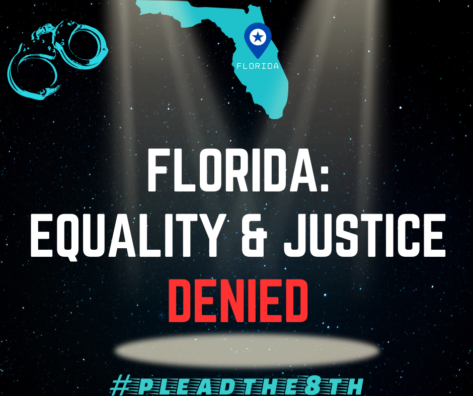 Florida: equality and justice denied