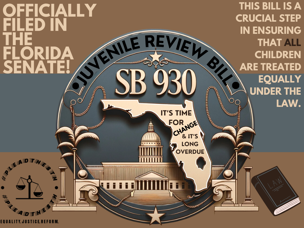 Florida Juvenile Justice Reform: SB930 Filing