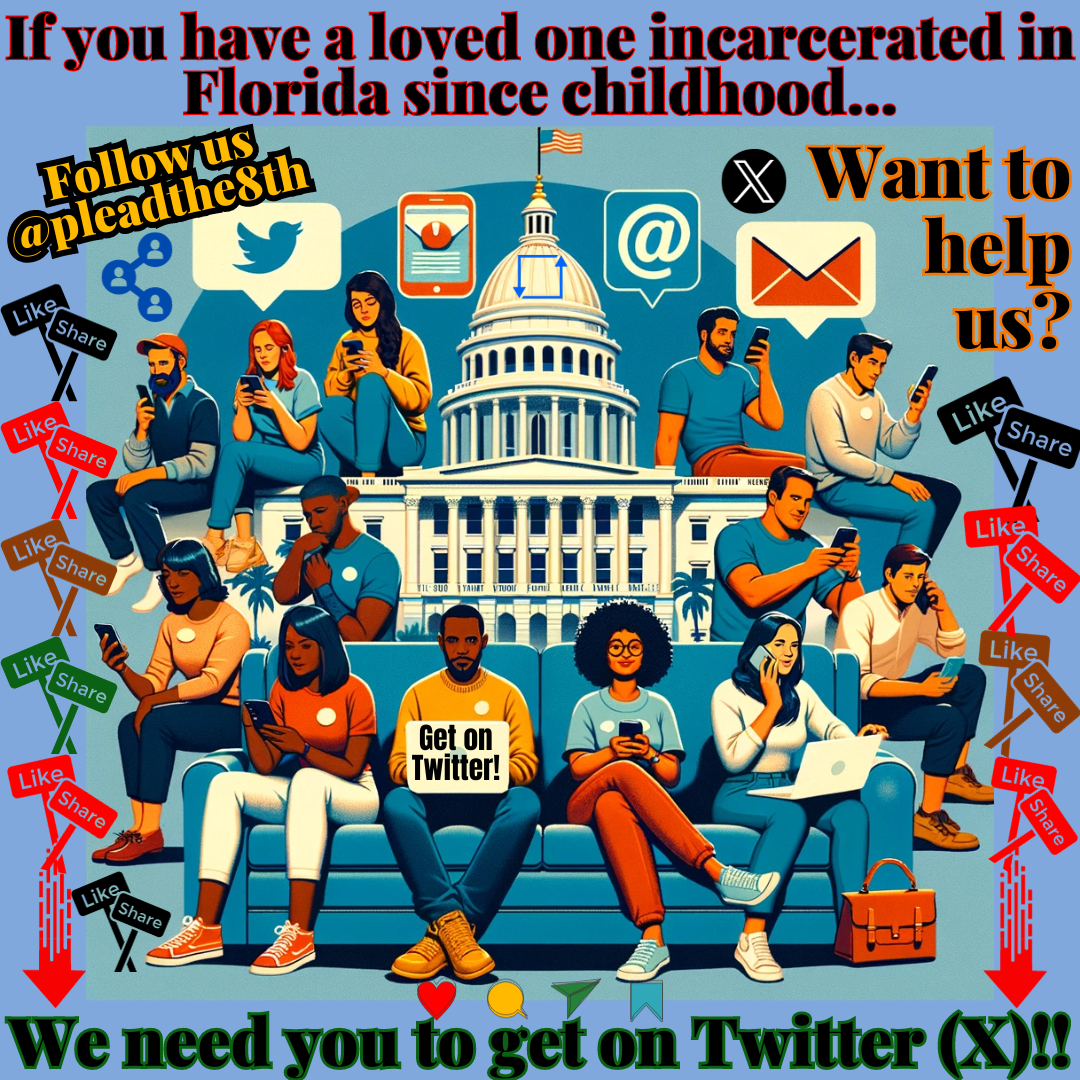 PleadThe8th: Do you have a loved one incarcerated since childhood in Florida? Join us on Twitter. 