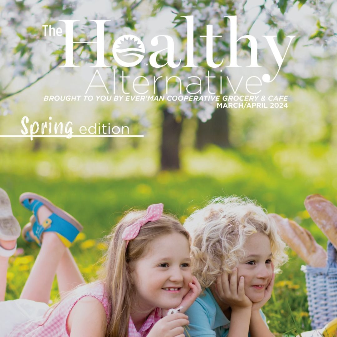 Cover of the March/April 2024 Edition of The Healthy Alternative