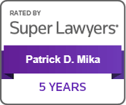 Patrick d. mika is rated by super lawyers for 5 years.