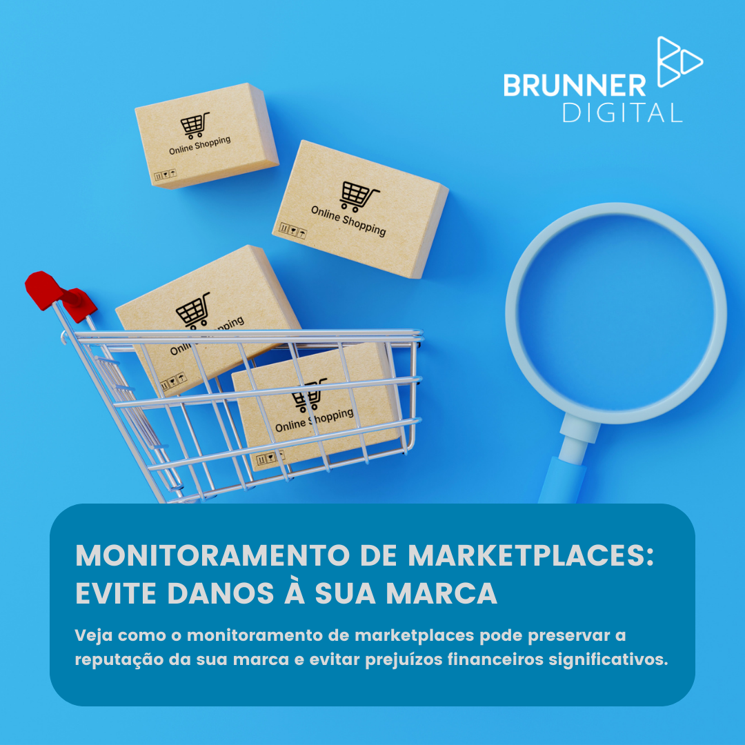 Monitoramento de marketplaces: evite danos à sua marca