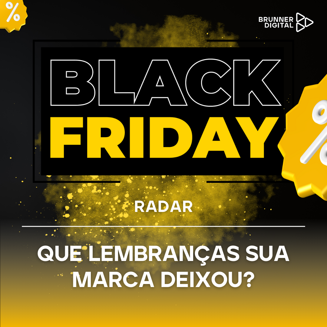 Que lembranças sua marca deixou da Black Friday?