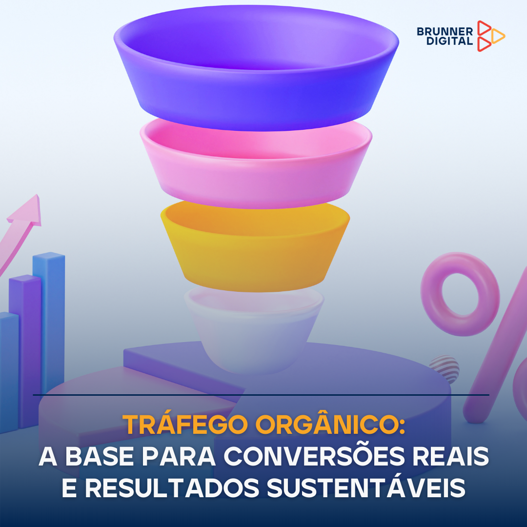 Tráfego Orgânico: A Base para Conversões Reais e Resultados Sustentáveis