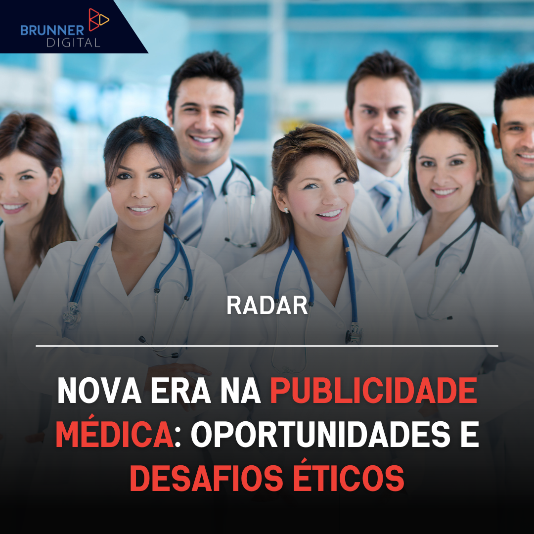 Nova Era na Publicidade Médica: Oportunidades e Desafios Éticos