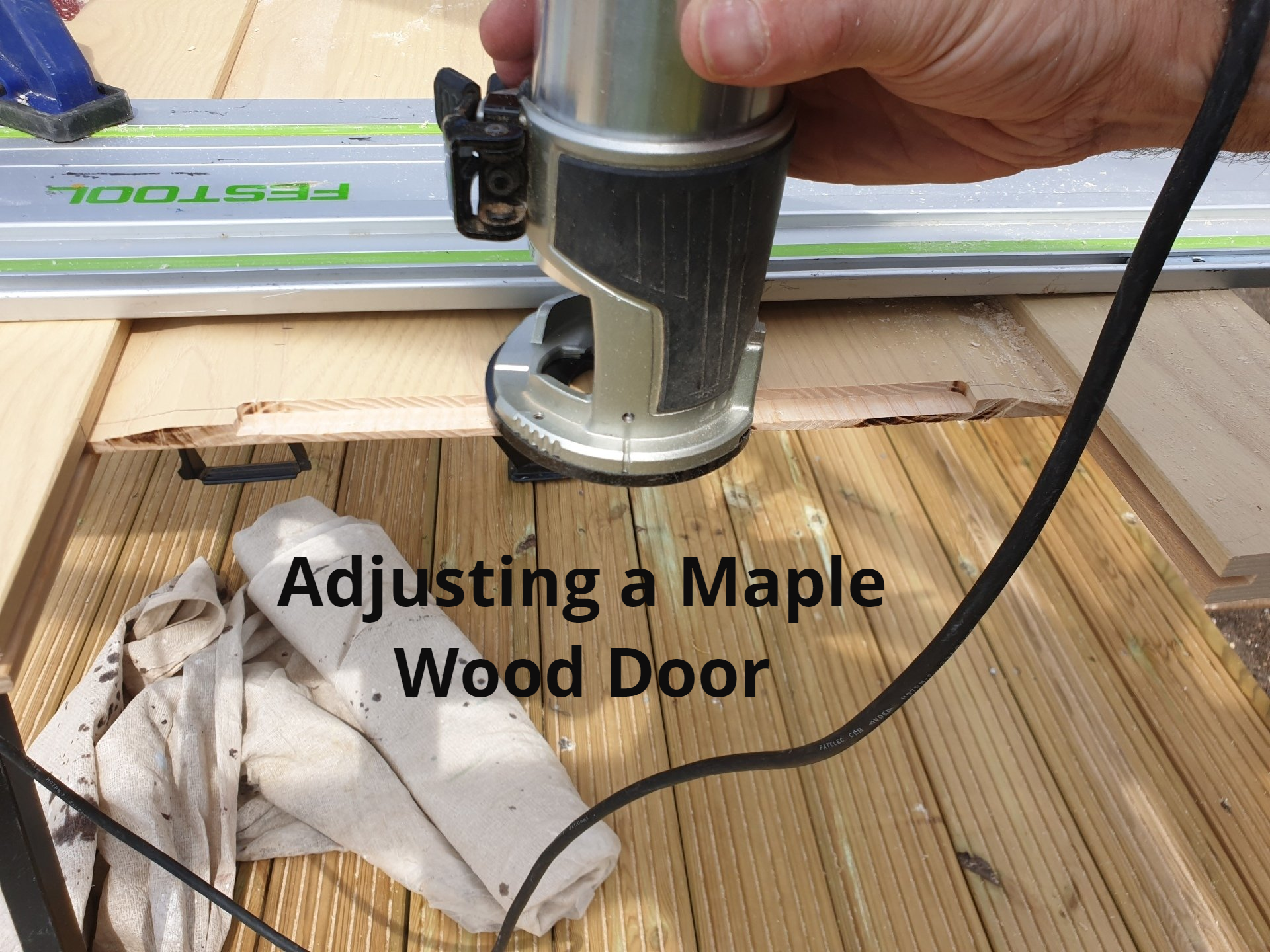 Adjusting Maple Wood Door.