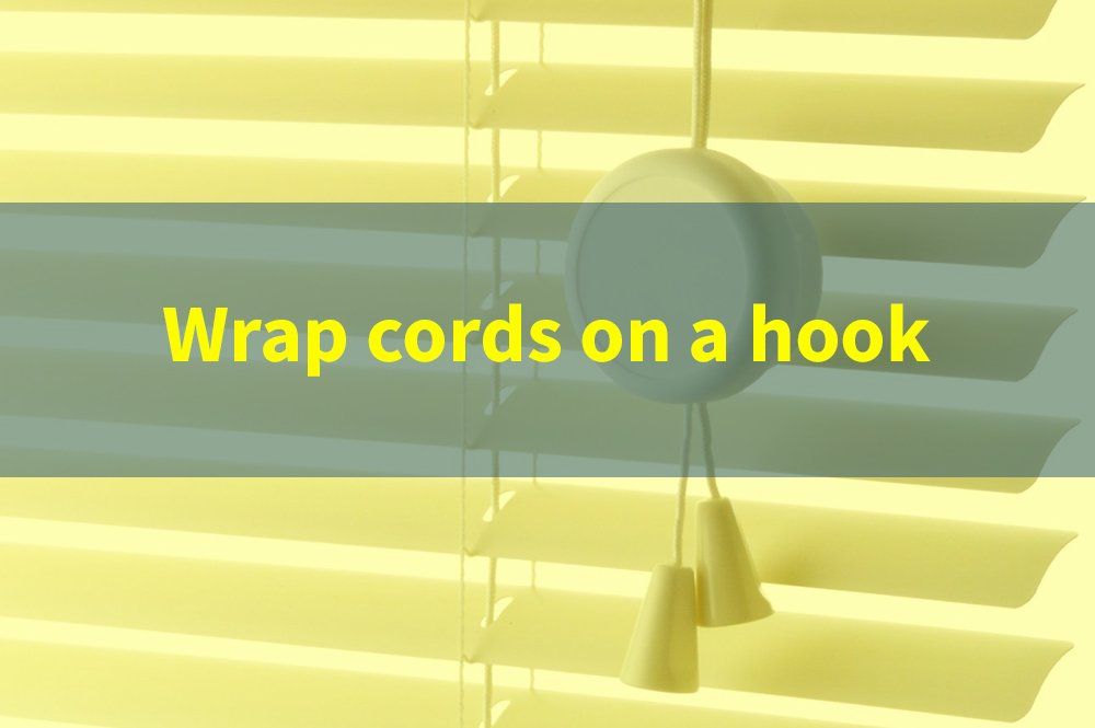 reminder to wrap low-hanging cords on a hook