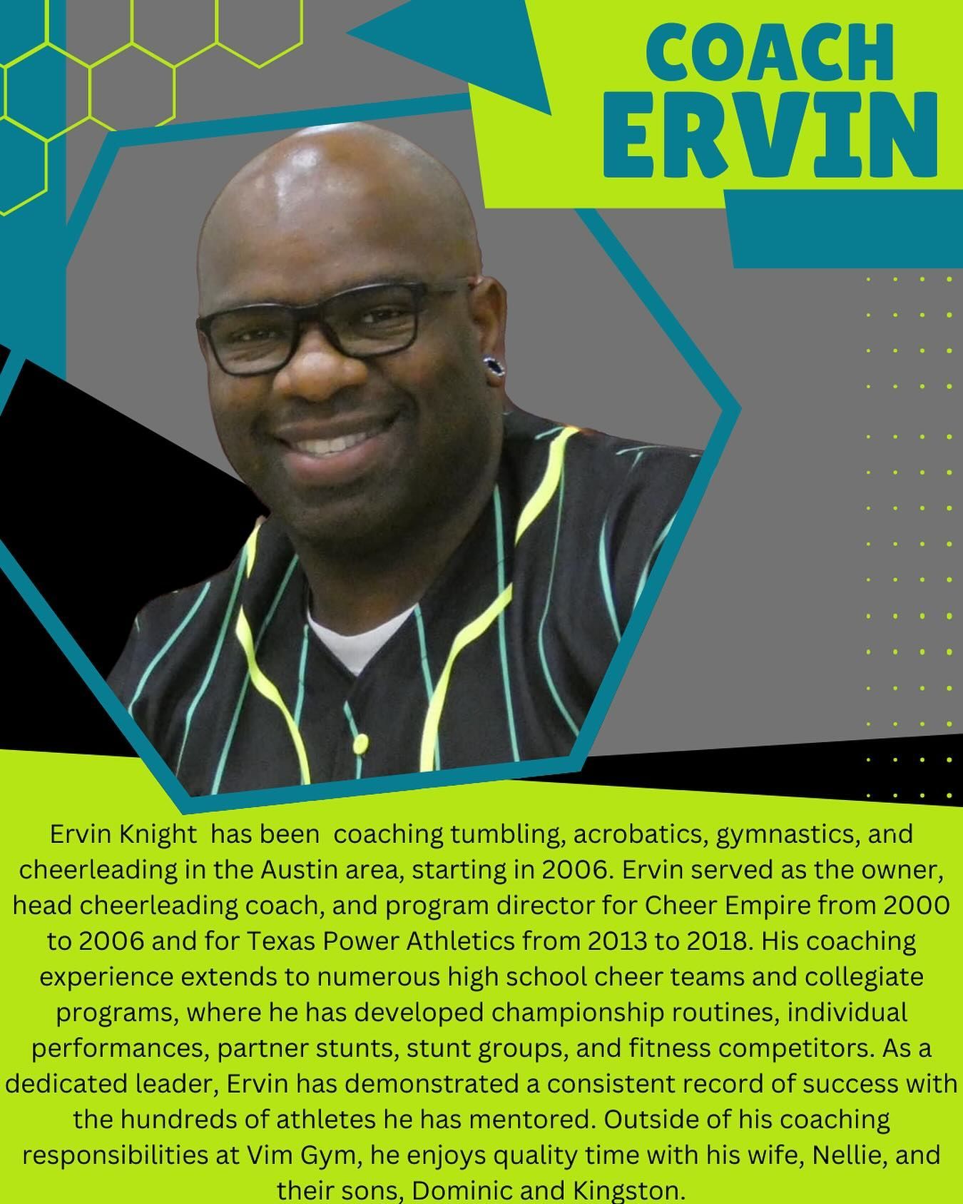 Coach Ervin smiling, wearing glasses, in front of a teal and green background. Text describes his coaching experience.
