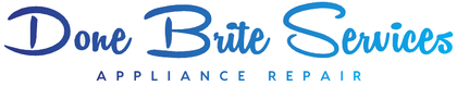 Done Brite Services | Appliance Repair Service in Kingwood, TX