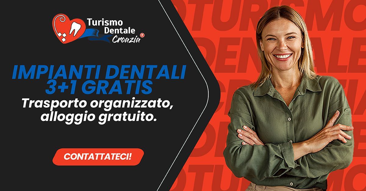 Turismo dentale croazia offerta speciale 3+1