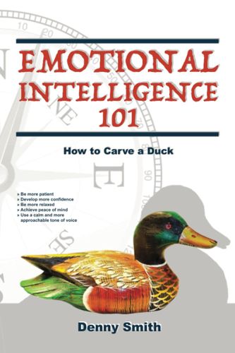 A book titled emotional intelligence 101 by denny smith