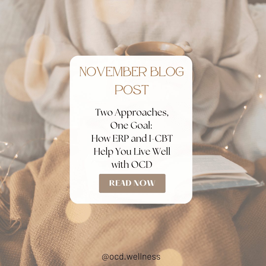 Person in a cozy sweater with a blog post overlay about ERP, I-CBT, and living well with OCD.