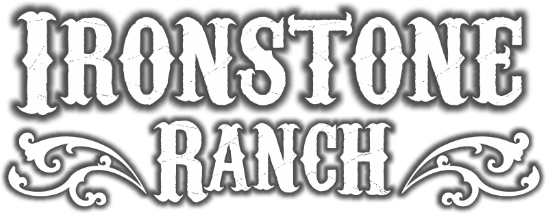 Ironstone Ranch - Stone Gables Estate