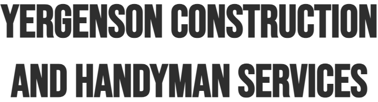 Yergenson Construction and Handyman Services Yergenson Construction and Handyman Services
