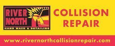 A yellow sign for river north collision repair