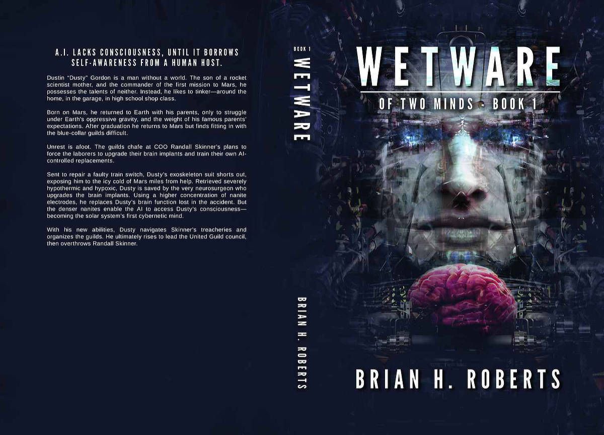 Cover of Wetware by Brian H. Roberts showing a dark sci‑fi scene with an android face and futuristic cybernetic elements