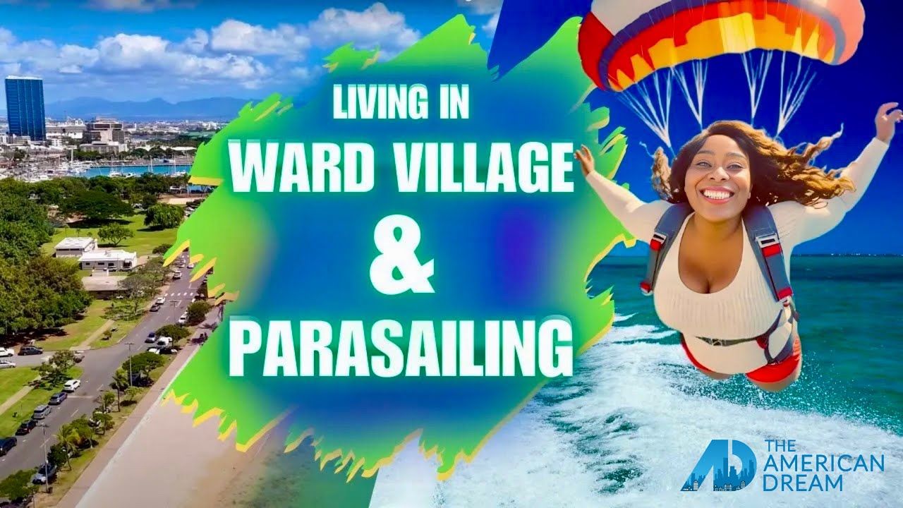 Woman parasailing, Ward Village cityscape, title text: 