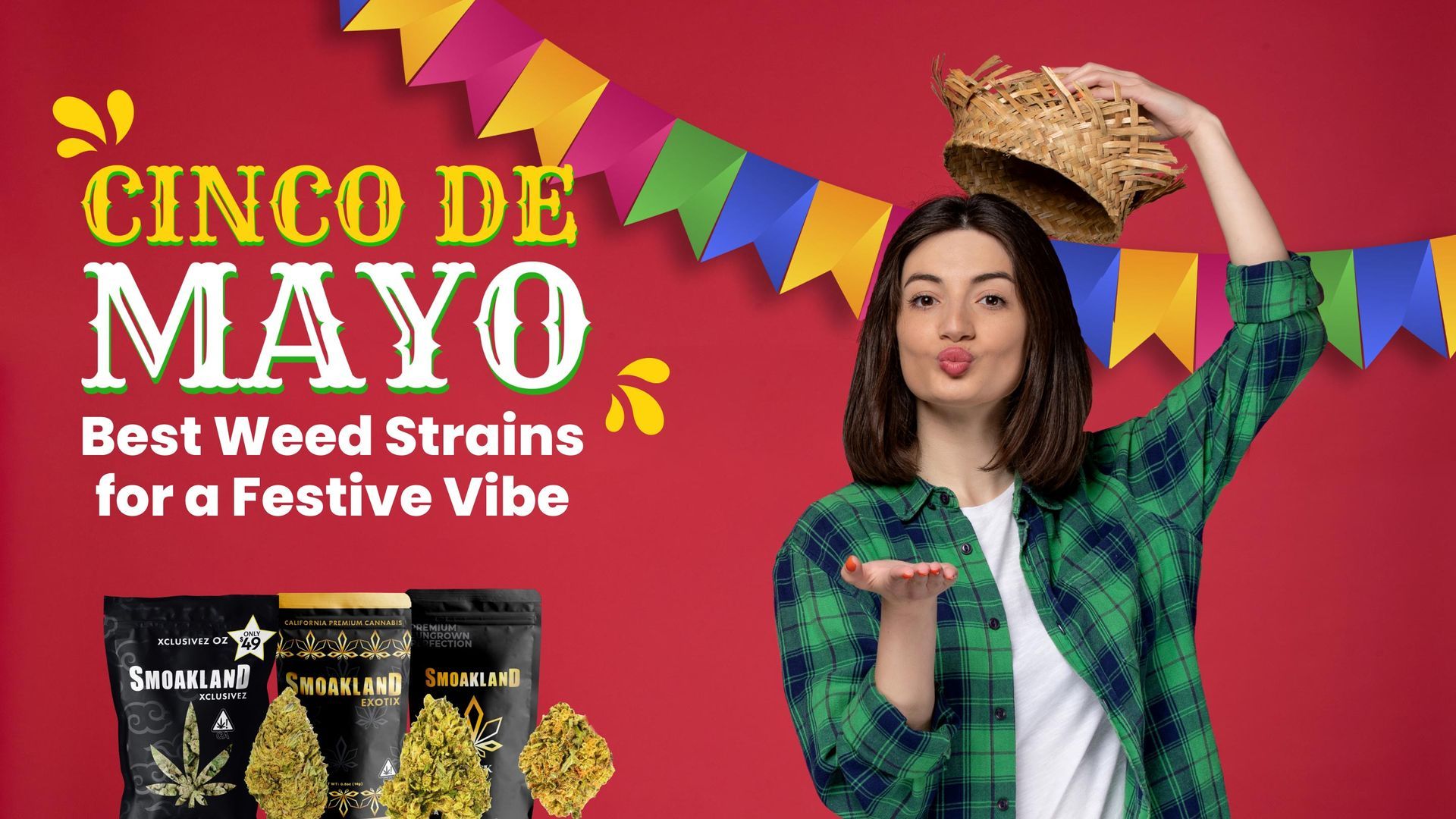 Cinco de Mayo: Best Weed Strains for a Festive Vibe