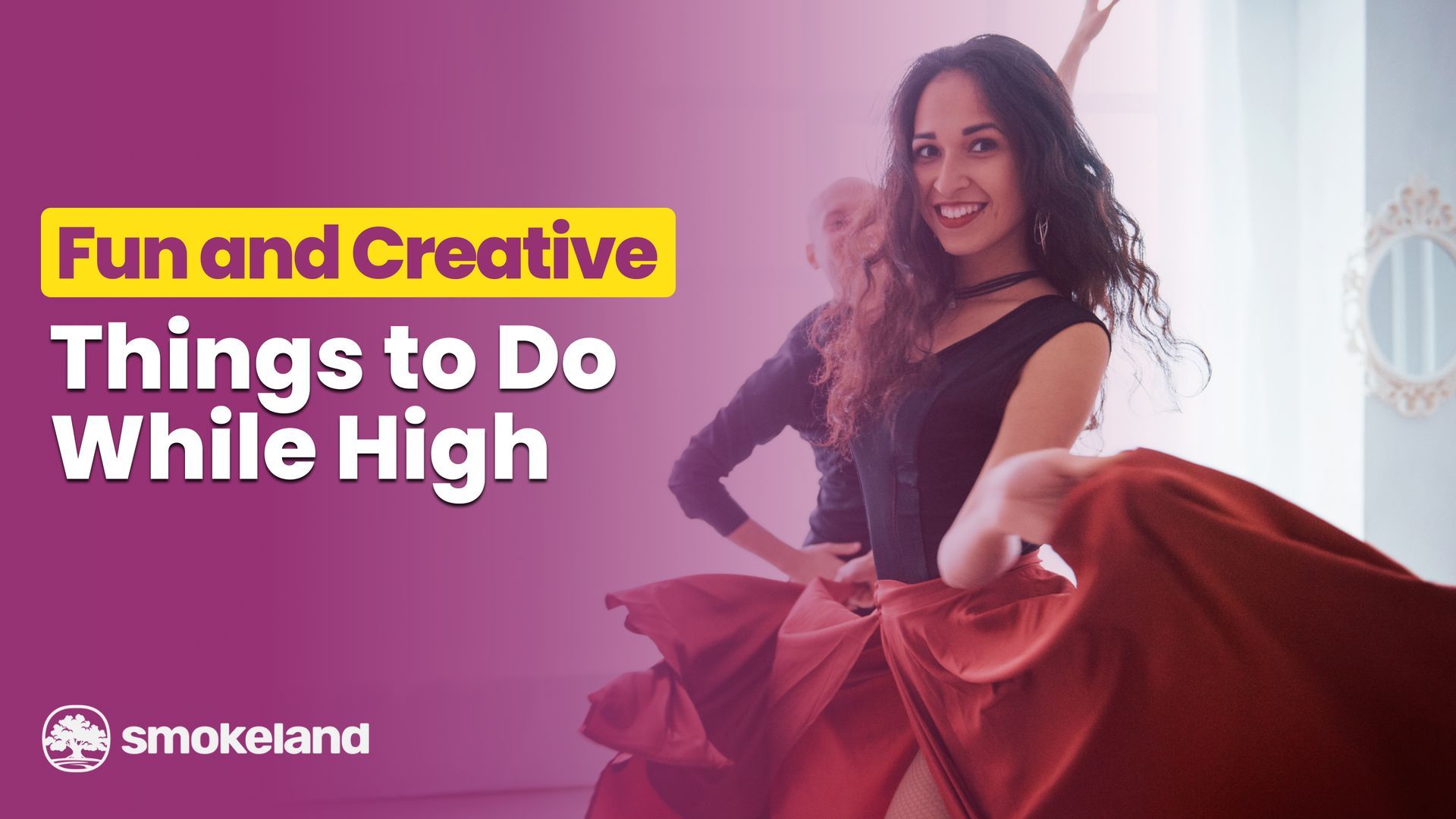 Fun and Creative Things to Do While High at Home