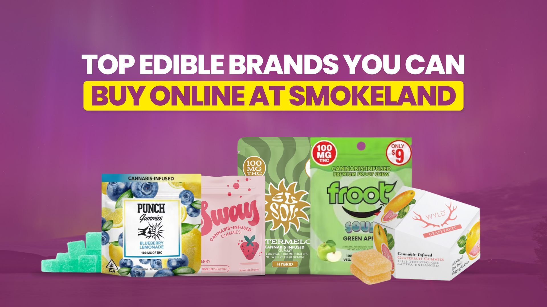 Hidden Gems: Top Cannabis Edible Brands You Can Buy Online at Smoakland