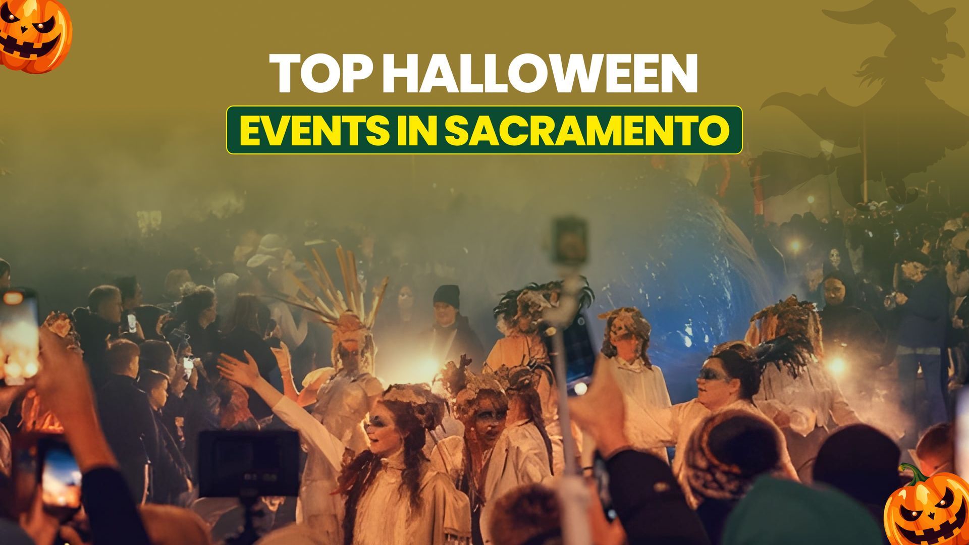 Top 5 Halloween Events in Sacramento