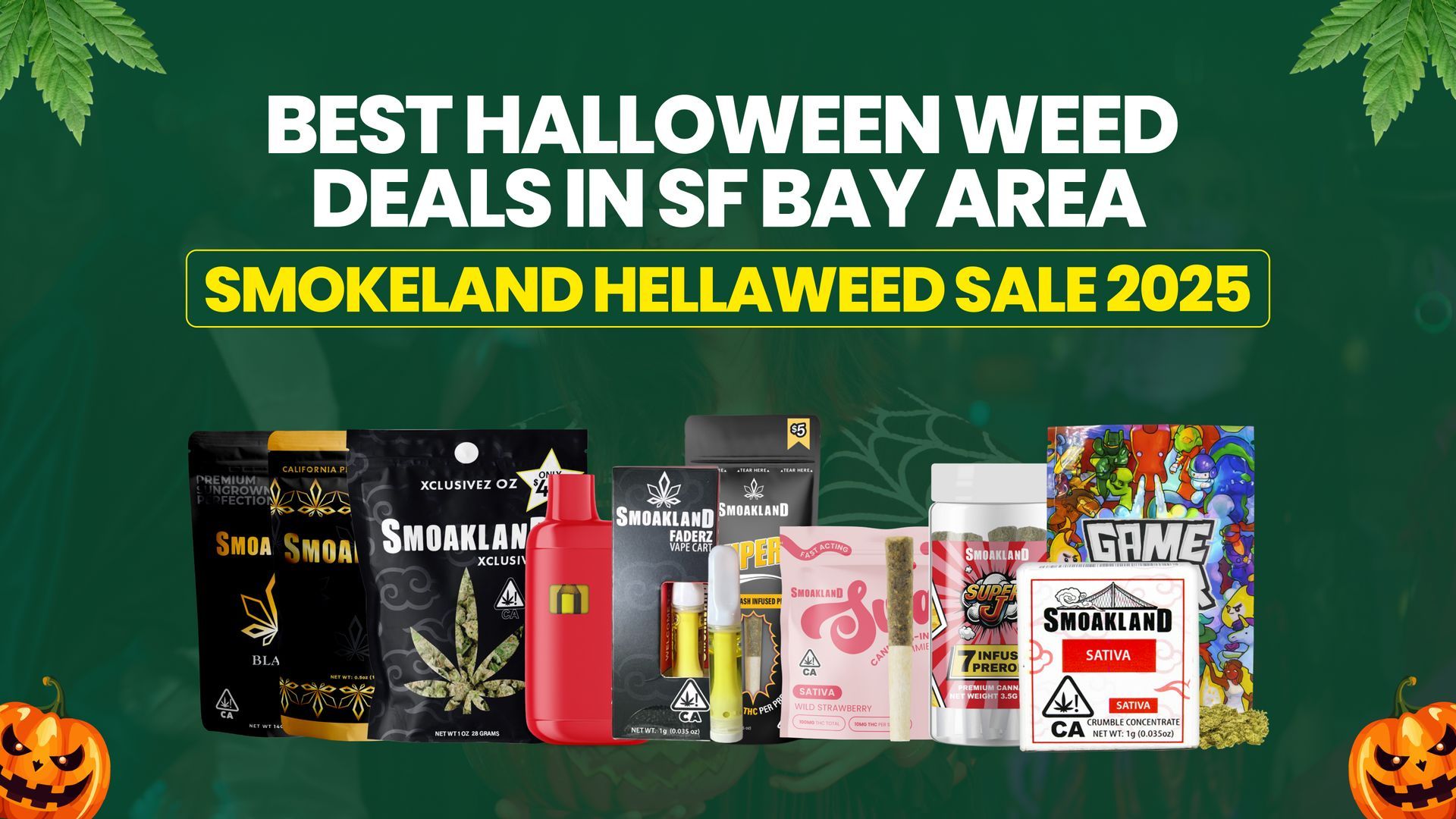 Best Halloween Weed Deals in SF Bay Area | Smoakland Hellaweed Sale 2025