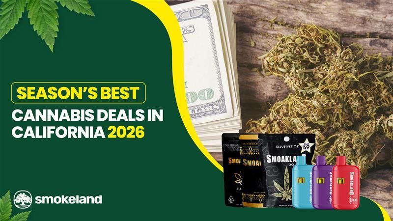 Season's Best Cannabis Deals in California 2026