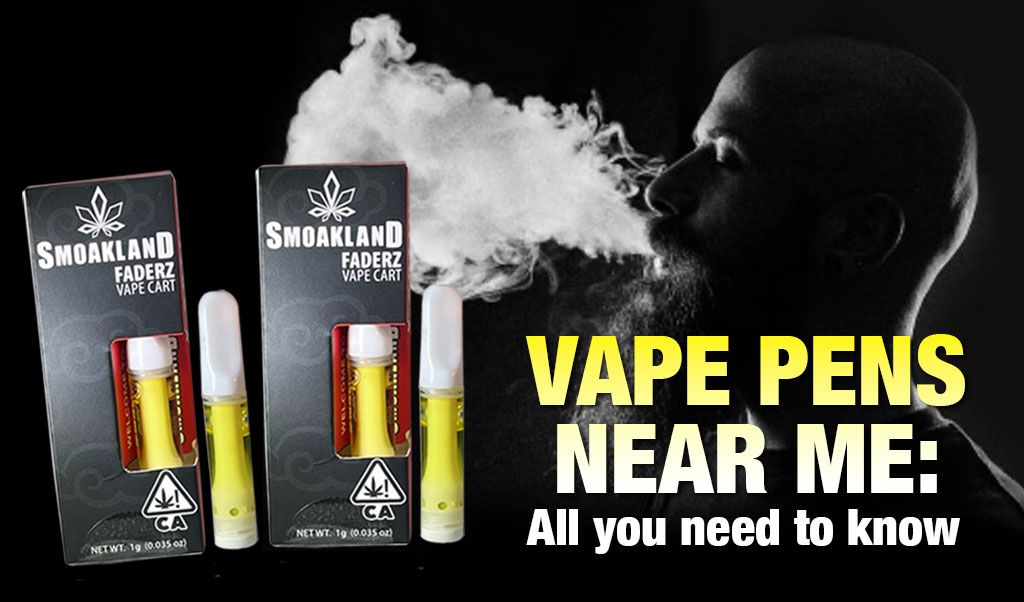 Vape Pen Near Me: All You Need To Know