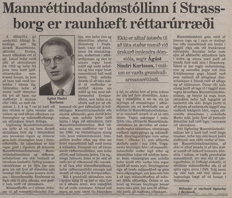 Mannréttindadómstóllinn í Strassborg er raunhæft réttarúræði