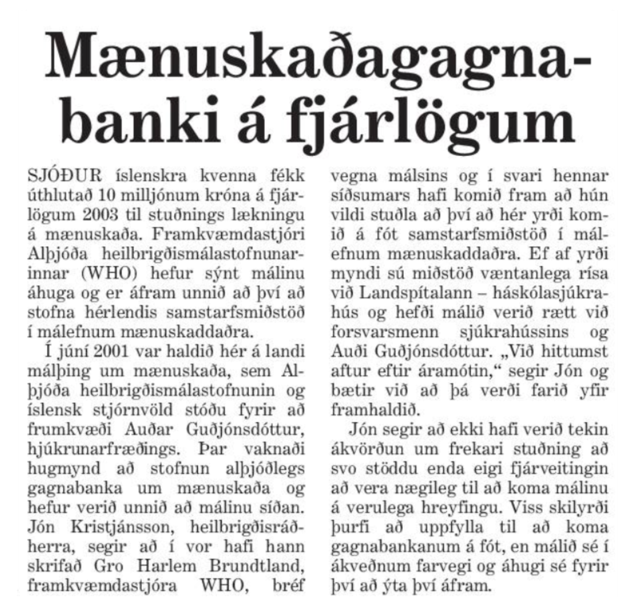 Mænuskaðagagnabanki á fjárlögum