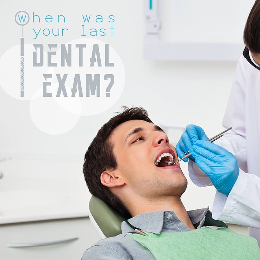Man getting a dental exam. Dentist with tools, patient in chair, text reads When was your last dental exam?