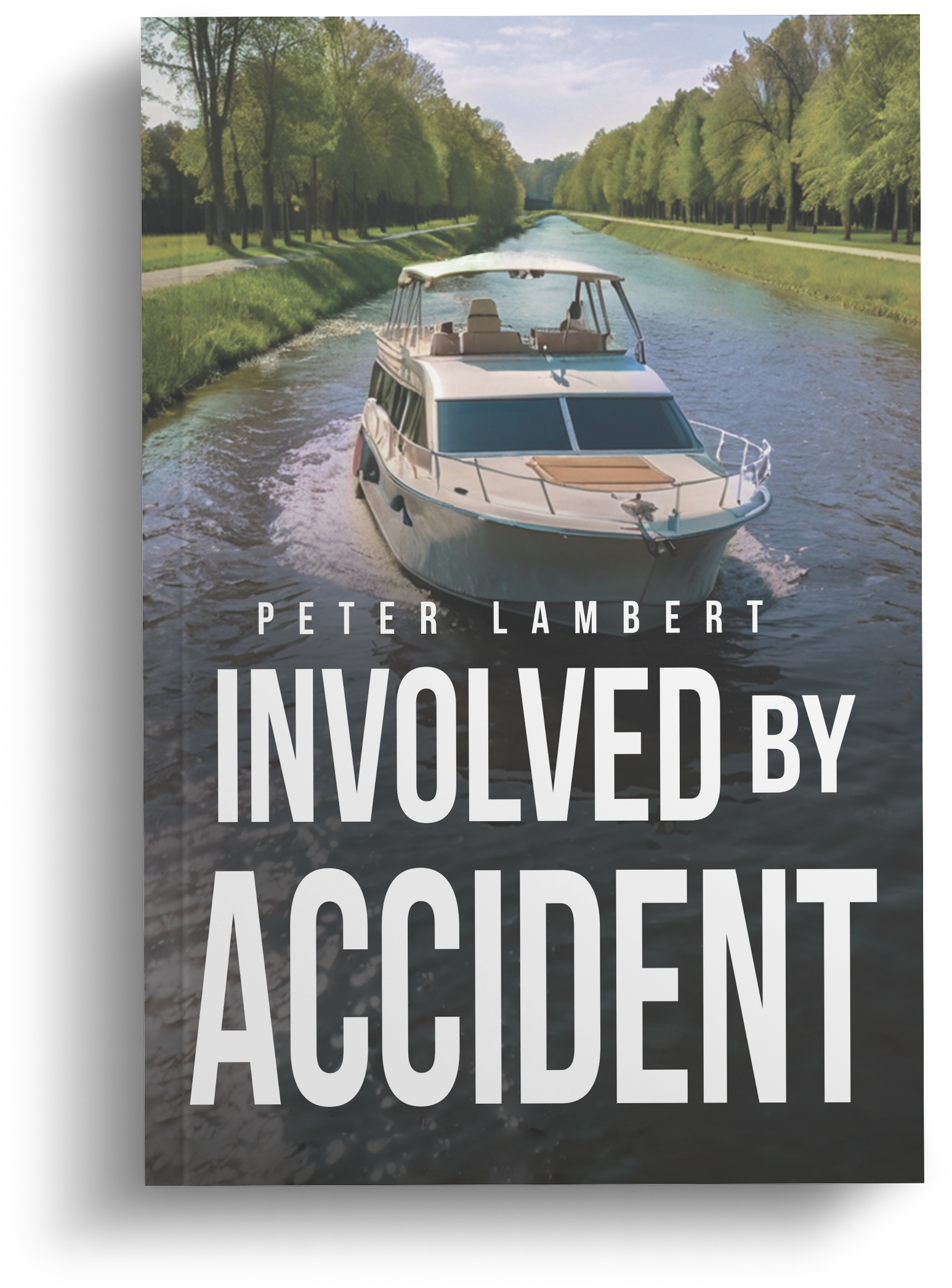 Book cover: Boat on canal, title "Involved by Accident" by Peter Lambert.