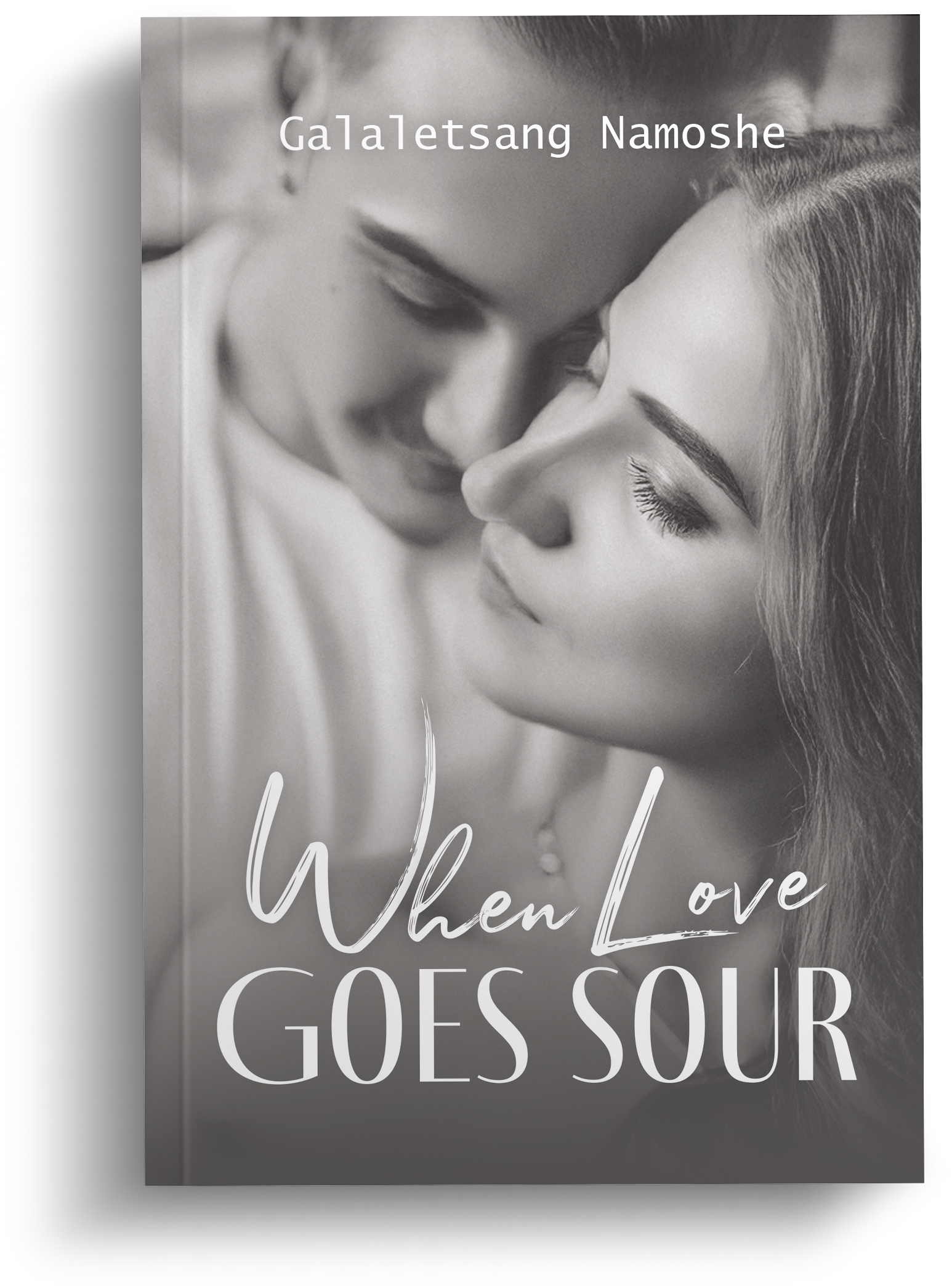Book cover, monochrome. Couple embracing, title "When Love Goes Sour".