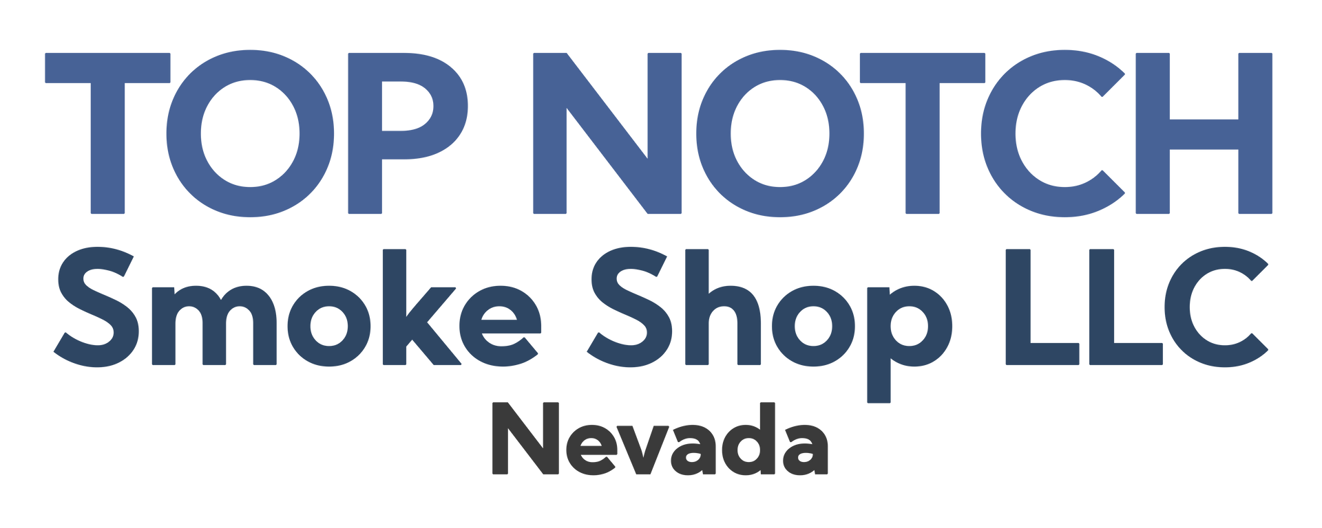 Top Notch Smoke Shop LLC Nevada