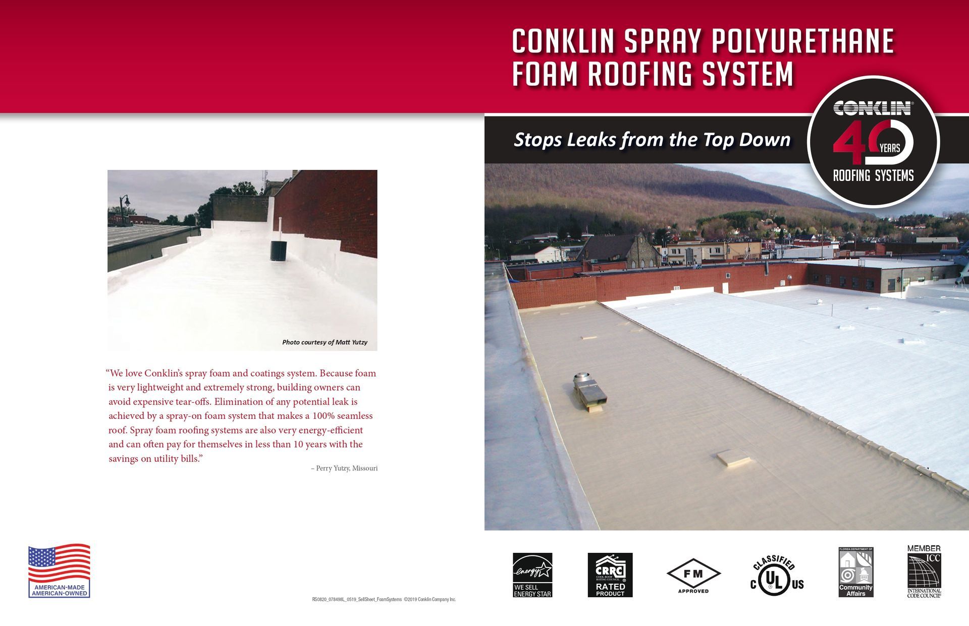 Conklin spray polyurethane foam roofing system, a white roof on a building. 40+ years of service.