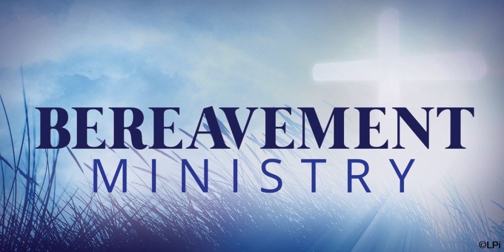Bereavement Ministry