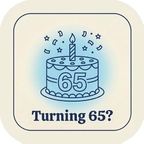 Turning 65?