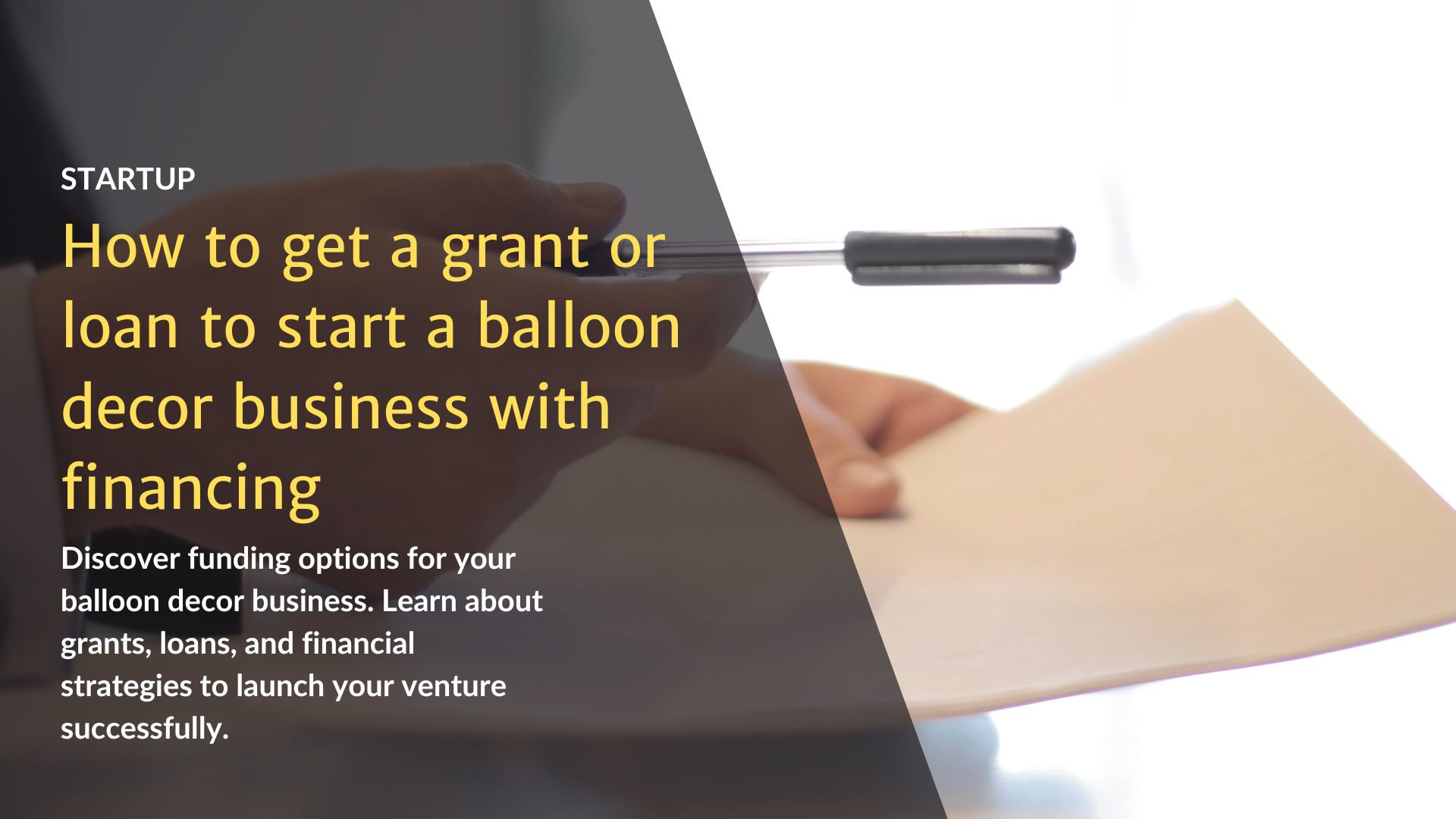 Funding Your Balloon Décor Business Grants, Loans, and Strategies
