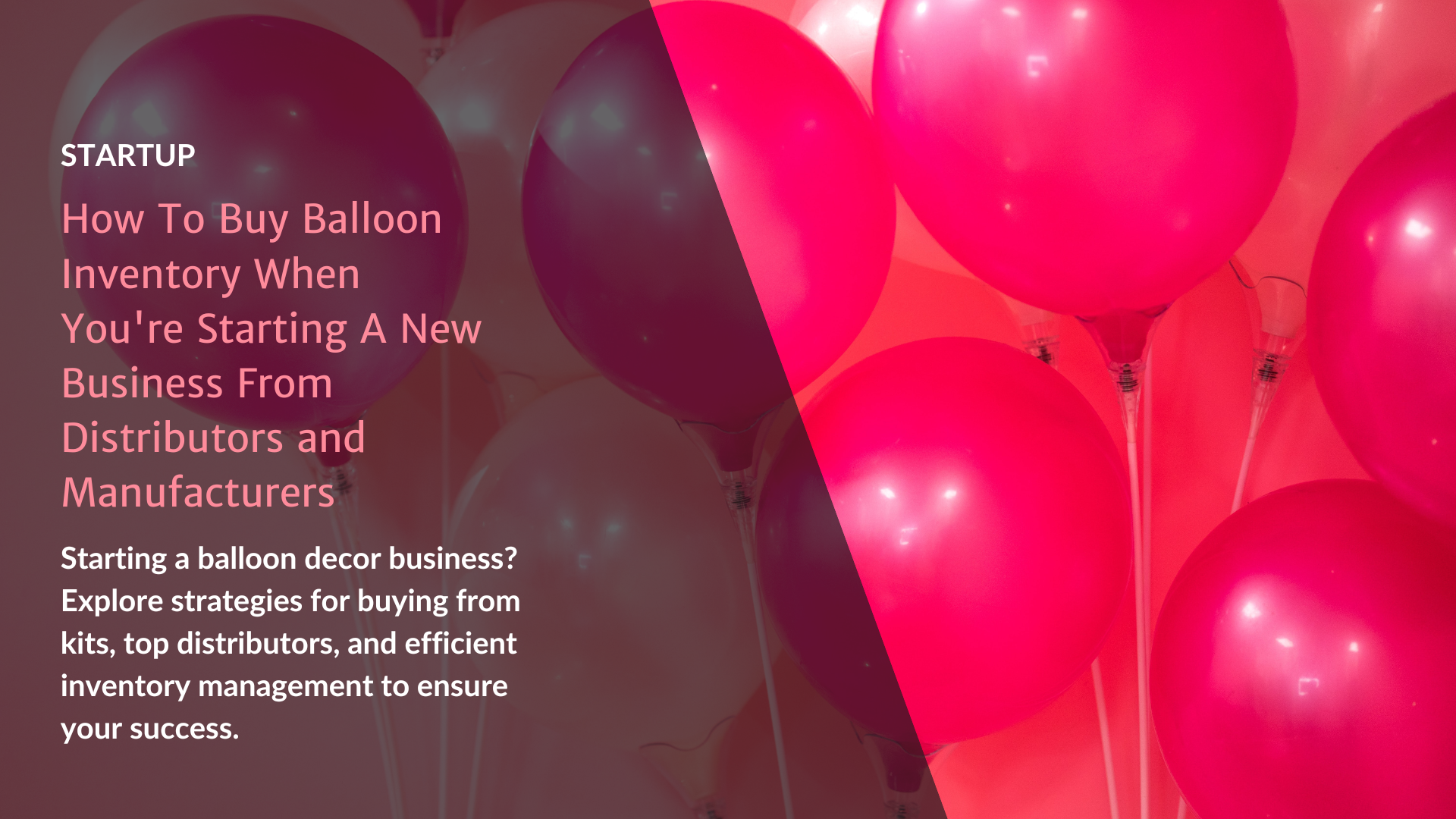 Guide to Balloon Inventory for New Decor Businesses