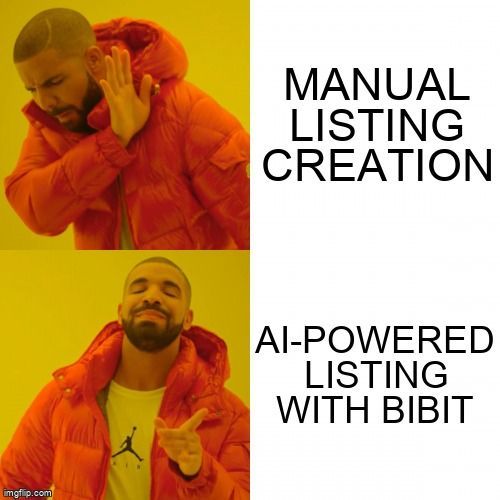 Drake reacting negatively to 'Manual Listing Creation' and positively to 'AI-Powered Listing with Bibit'.