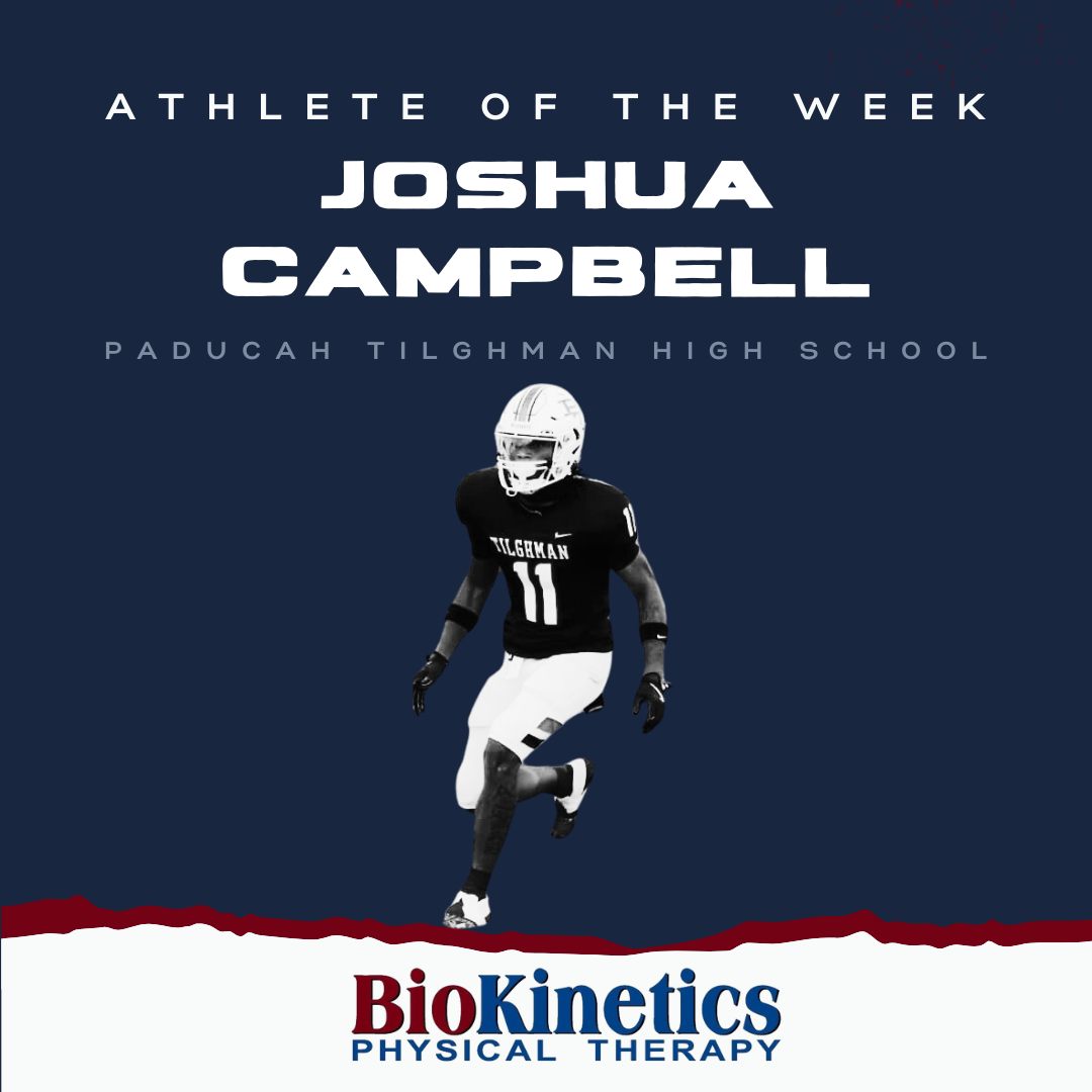 Our male AOW is Joshua Campbell from Paducah Tilghman High School.  He made 7 receptions for 170 yards and 3 touchdowns in the win over Graves County. 