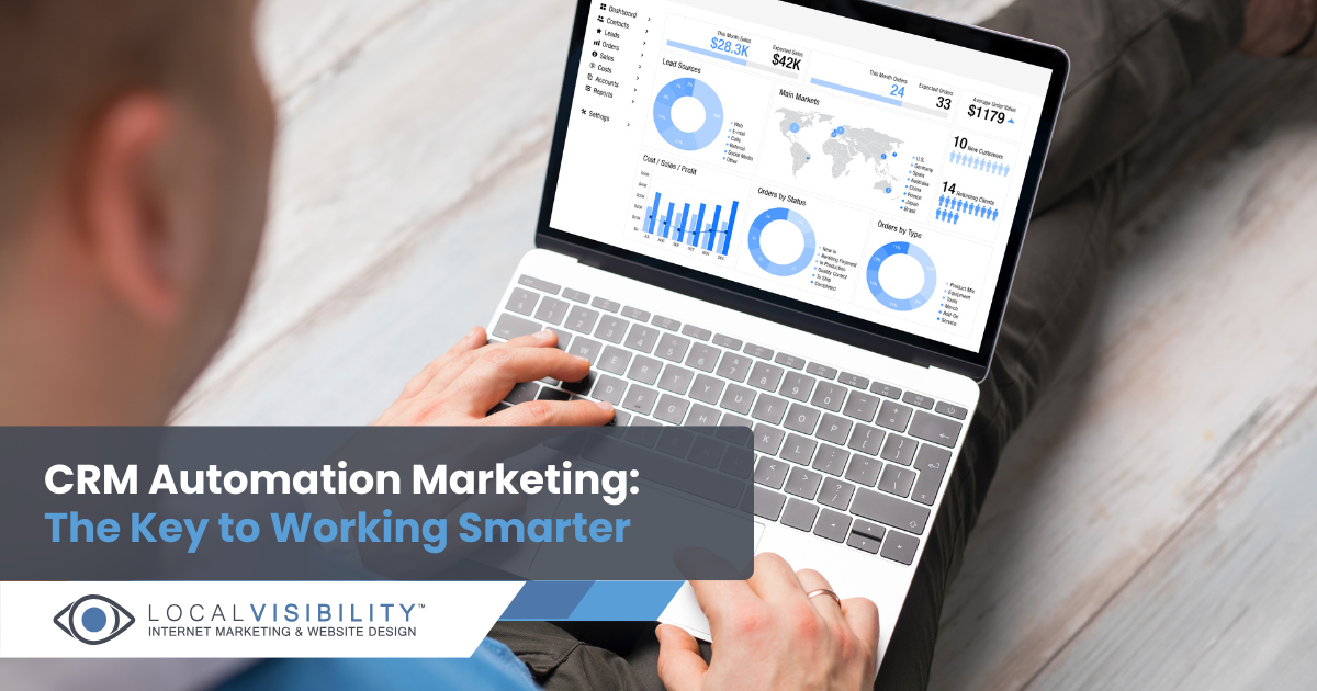 CRM Automation Marketing: The Key to Working Smarter
