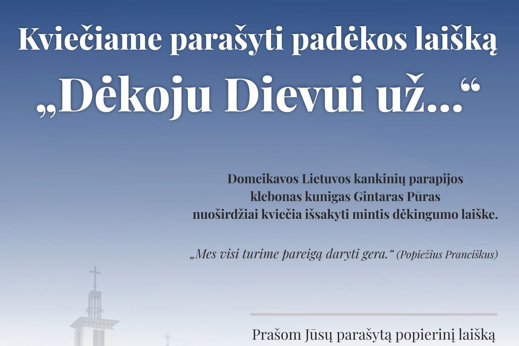 2021 02 08 Kvieciame Parasyti Padėkos Laiska Dėkoju Dievui Uz