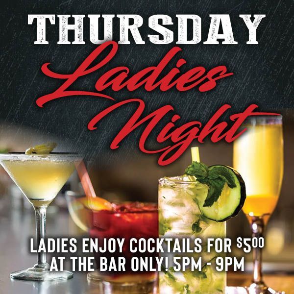 an advertisement for thursday ladies night shows a variety of cocktails