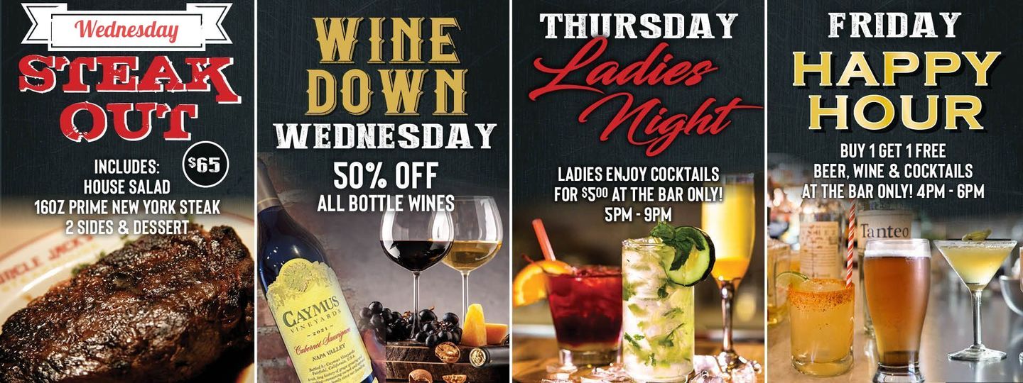 a poster for tuesday steak out wine down wednesday thursday ladies night and friday happy hour