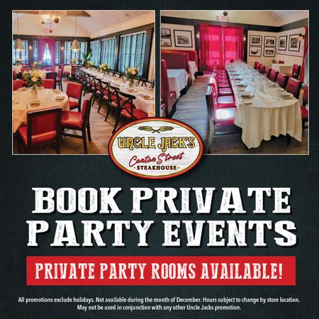 an advertisement for uncle jack 's canton street steakhouse private party rooms