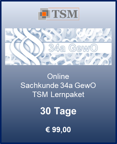 Sachkunde 34a GewO - TSM Lernpaket 30 Tage TSM-Schulungspaket für die GewO-Expertenprüfung 34a. Online-Zugang für 30 Tage zum Preis von 99,00 €.