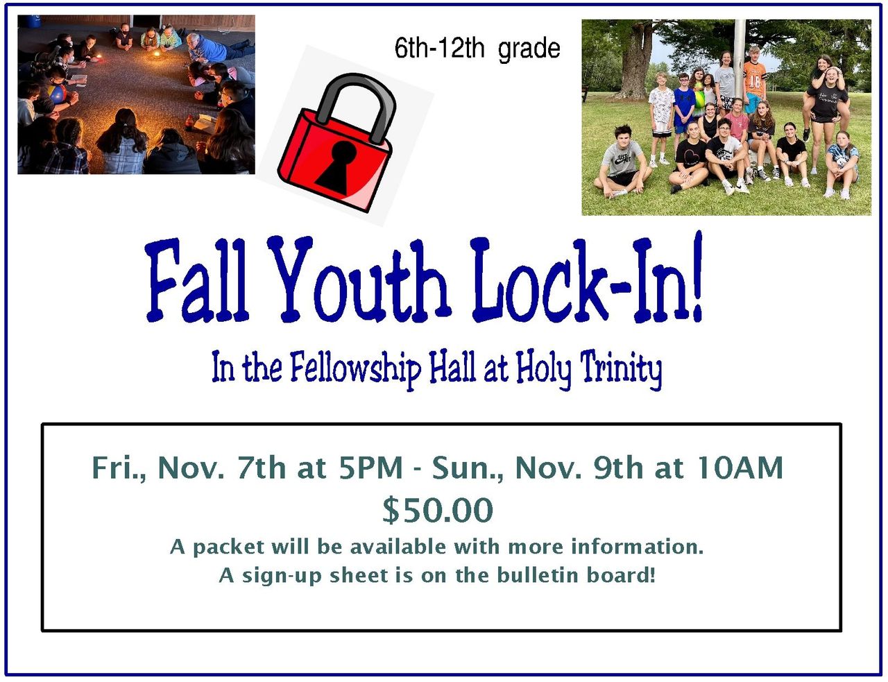 Flyer for a Fall Youth Lock-In event at Holy Trinity.  For grades 6-12.  Event is Nov. 7-9. Cost is $50.