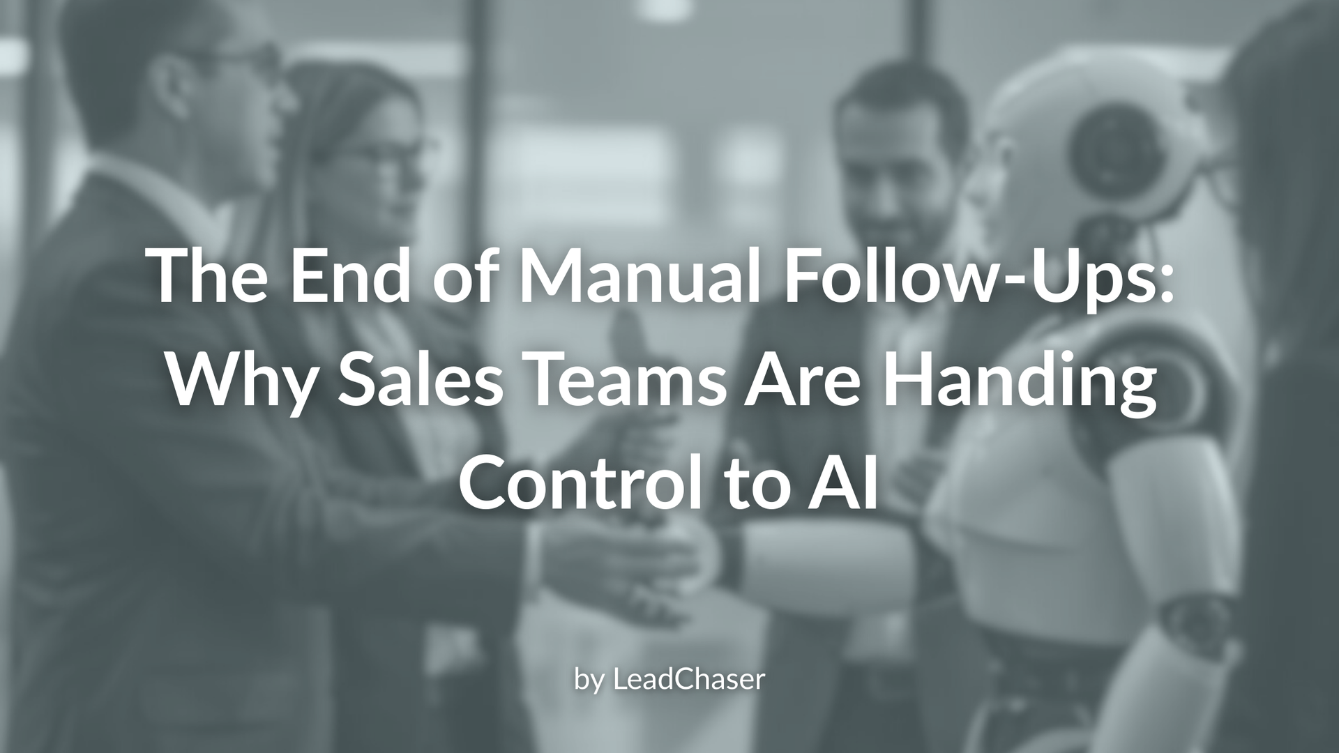 Business people shake hands with a robot; text: 